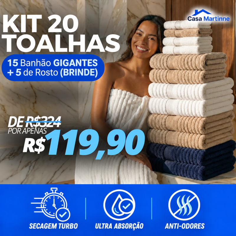 Kit Toalhas Premium Algodão Turco | Kit 15 Banhão + 5 Rosto (BRINDE)